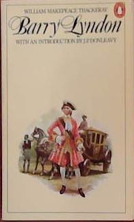 The memoirs of Barry Lyndon, esq | 9999903383659 | William Makepeace Thackeray; with an introduction by J. P. Donleavy