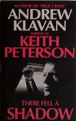 There Fell a Shadow | 9999903434825 | Andrew Klavan