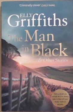 The Man in Black | 9999903344834 | Elly Griffiths