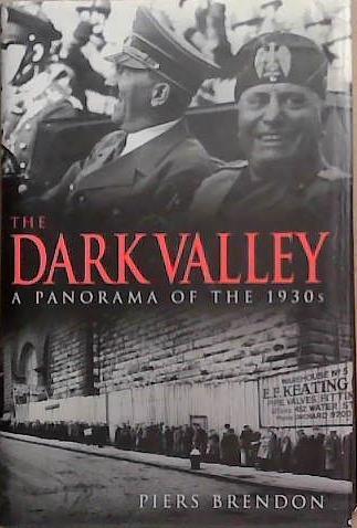 The dark valley | 9999903294733 | Brendon, Piers
