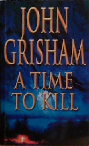 A Time to Kill | 9999903527930 | Grisham, John