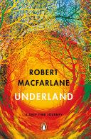 Underland | 9999903382461 | Robert Macfarlane