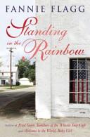 Standing in the Rainbow | 9999903510727 | Fannie Flagg