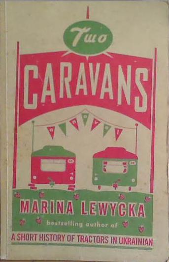 Two Caravans | 9999903481010 | Lewycka, Marina
