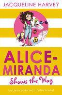 Alice-Miranda Shows the Way | 9999903428190 | Jacqueline Harvey