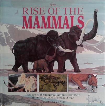 The Rise of the Mammals | 9999903468776 | Michael J. Benton