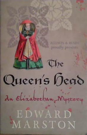 The Queen's Head | 9999903461517 | Edward Marston