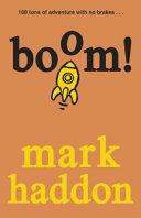 Boom! | 9999903309345 | Haddon, Mark