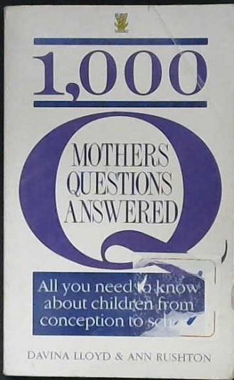 1,000 Mothers Questions Answered | 9999902995761 | Davina Lloyd Ann Rushton