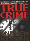 True crime | 9999903452508 | Andrew Klavan