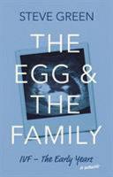 The Egg and the Family | 9999903401544 | Steve Green