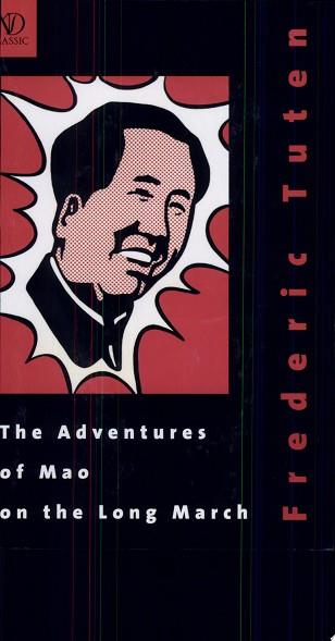 The Adventures of Mao on the Long March | 9999903449898 | Frederic Tuten