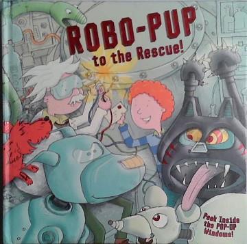 Robo-Pup to the Rescue | 9999903473688