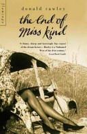 The End of Miss Kind | 9999903389187 | Donald Rawley