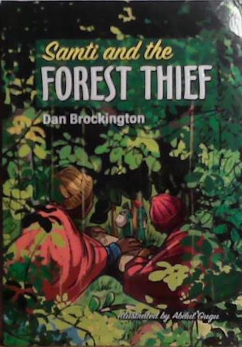 Samti and the Forest Thief | 9999903109150 | Dan Brockington