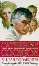 Bill Bailey's Daughter | 9999903293941 | Catherine Cookson