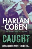 Caught | 9999903464983 | Coben, Harlan
