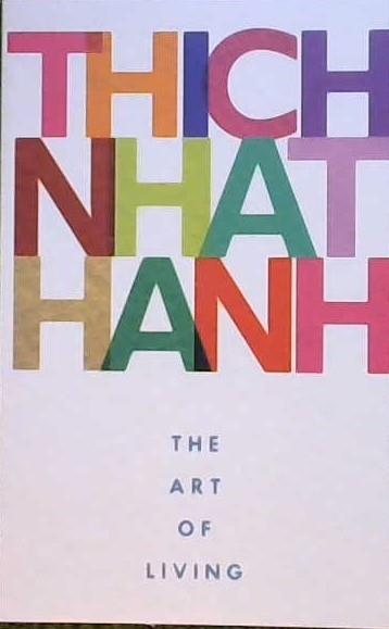 The Art of Living | 9999903378518 | Thich Nhat Hanh
