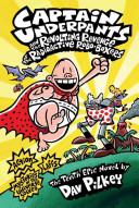 Captain Underpants and the Revolting Revenge of the Radioactive Robo-Boxers | 9999903348634