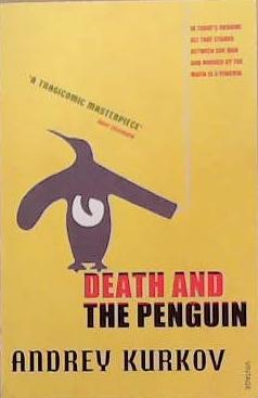 Death & the Penguin | 9999903301738 | Kurkov, Andrei