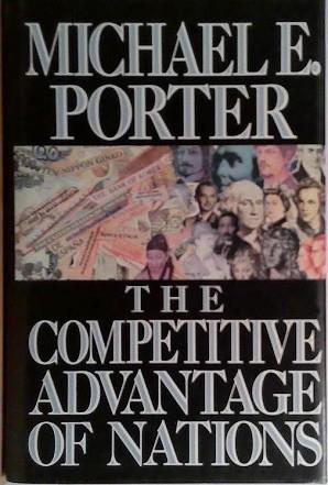 The Competitive Advantage of Nations | 9999903503996 | Michael E. Porter