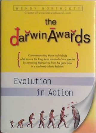 The Darwin Awards | 9999903450313 | Wendy Northcutt