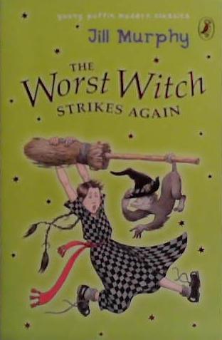 The Worst Witch Strikes Again | 9999903485704 | Jill Murphy,