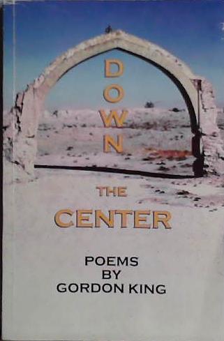 Down the Center | 9999903463726 | Gordon King