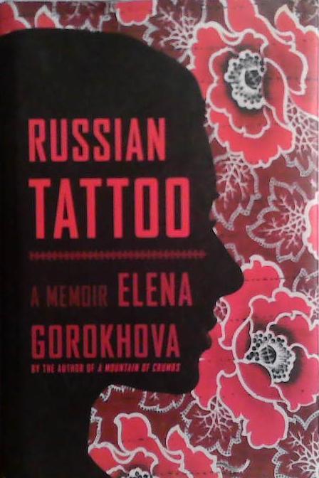 Russian Tattoo | 9999903489856 | Elena Gorokhova
