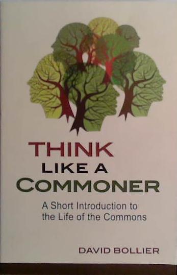 Think Like a Commoner | 9999903472674 | David Bollier