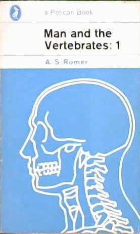 Man and the Vertebrates | 9999903335894 | Alfred Sherwood Romer