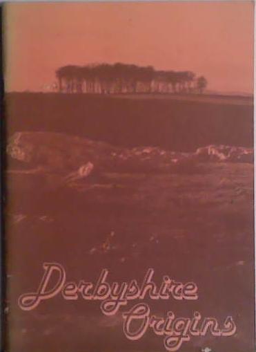 Derbyshire origins | 9999903472643