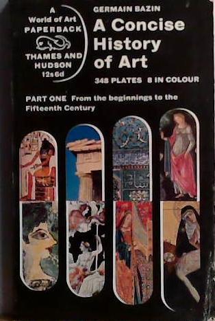 A Concise History of Art | 9999903423515 | Germain Bazin