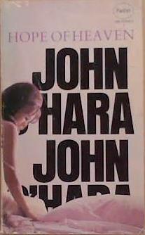 Hope of Heaven | 9999903350774 | John O' Hara