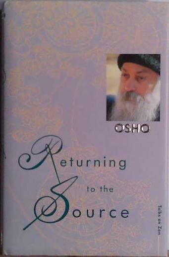 Returning to the Source | 9999903435914 | Osho