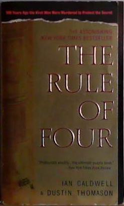 The Rule of Four | 9999903434856 | Caldwell, Ian