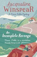 An Incomplete Revenge | 9999903117001 | Jacqueline Winspear