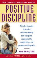 Positive Discipline | 9999902916209 | Jane Nelsen, Ed.D.
