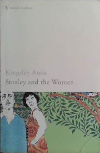 Stanley and the Women | 9999903488439 | Kingsley Amis