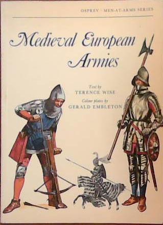 Medieval European Armies | 9999903391104 | Terence Wise