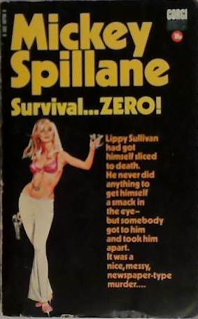 Survival... Zero! | 9999903401346 | Mickey Spillane