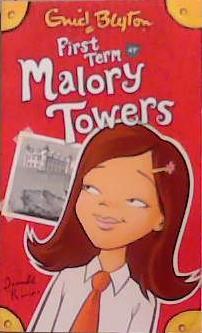 First Term at MAlory Towers | 9999903357681 | Enid Blyton