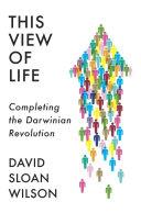 This View of Life | 9999903064138 | David Sloan Wilson