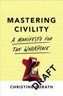 Mastering Civility | 9999903095729 | Christine Porath