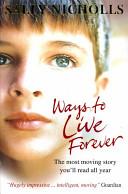 Ways to Live Forever | 9999902870594 | Sally Nicholls