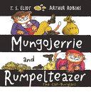 Mungojerrie and Rumpelteazer | 9999902950623 | Eliot, T.S.