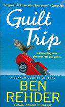 Guilt trip | 9999902790441 | Ben Rehder