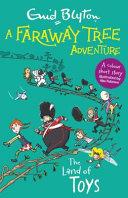 A Faraway Tree Adventure: the Land of Toys | 9999903022992 | Enid Blyton