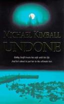 Undone | 9999902747797 | Kimball, Michael