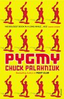 Pygmy | 9999902872970 | Palahniuk, Chuck